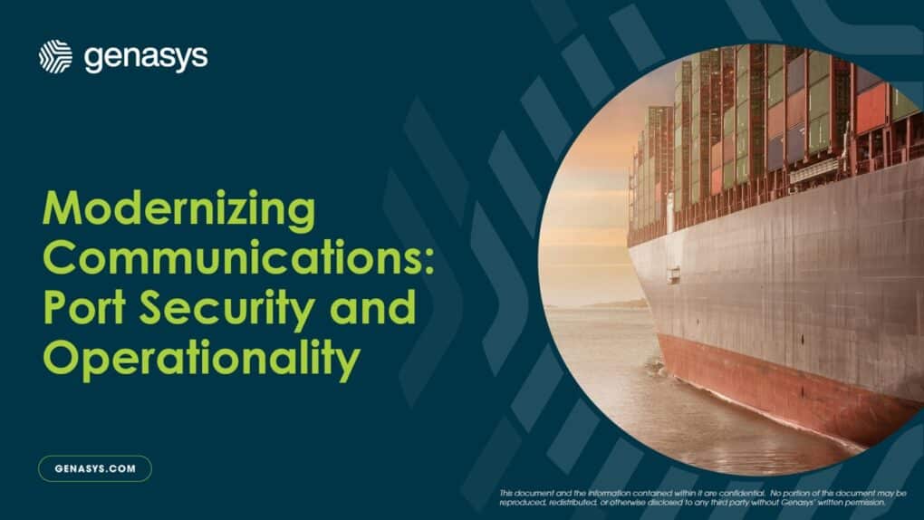 Modernizing Communications: Port Security and Operationality