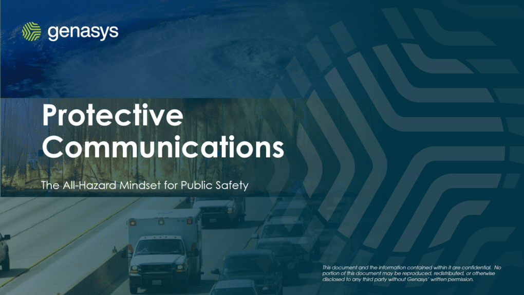 The All-Hazard Mindset for Public Safety: Protective Communications